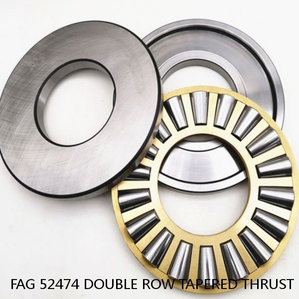 FAG 52474 DOUBLE ROW TAPERED THRUST ROLLER BEARINGS #1 small image